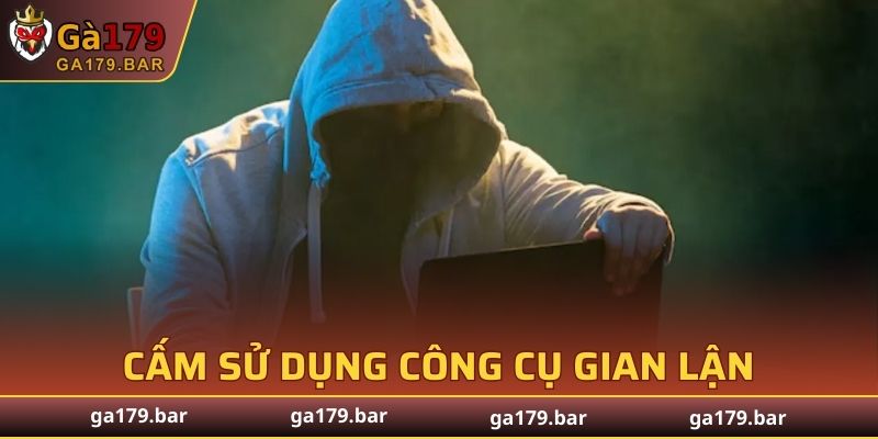 Cấm thành viên sử dụng công cụ gian lận trong các trò chơi