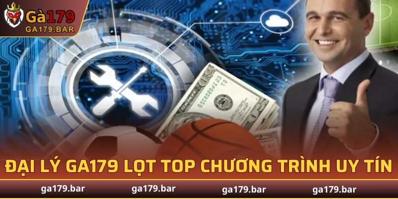 Đại lý GA179 lọt top chương trình hợp tác uy tín nhất