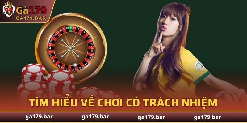 Những nguyên tắc cơ bản để cá cược có trách nhiệm GA179